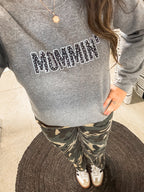 mommin' sweatshirt