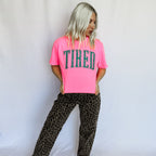 *Tired Graphic Tee