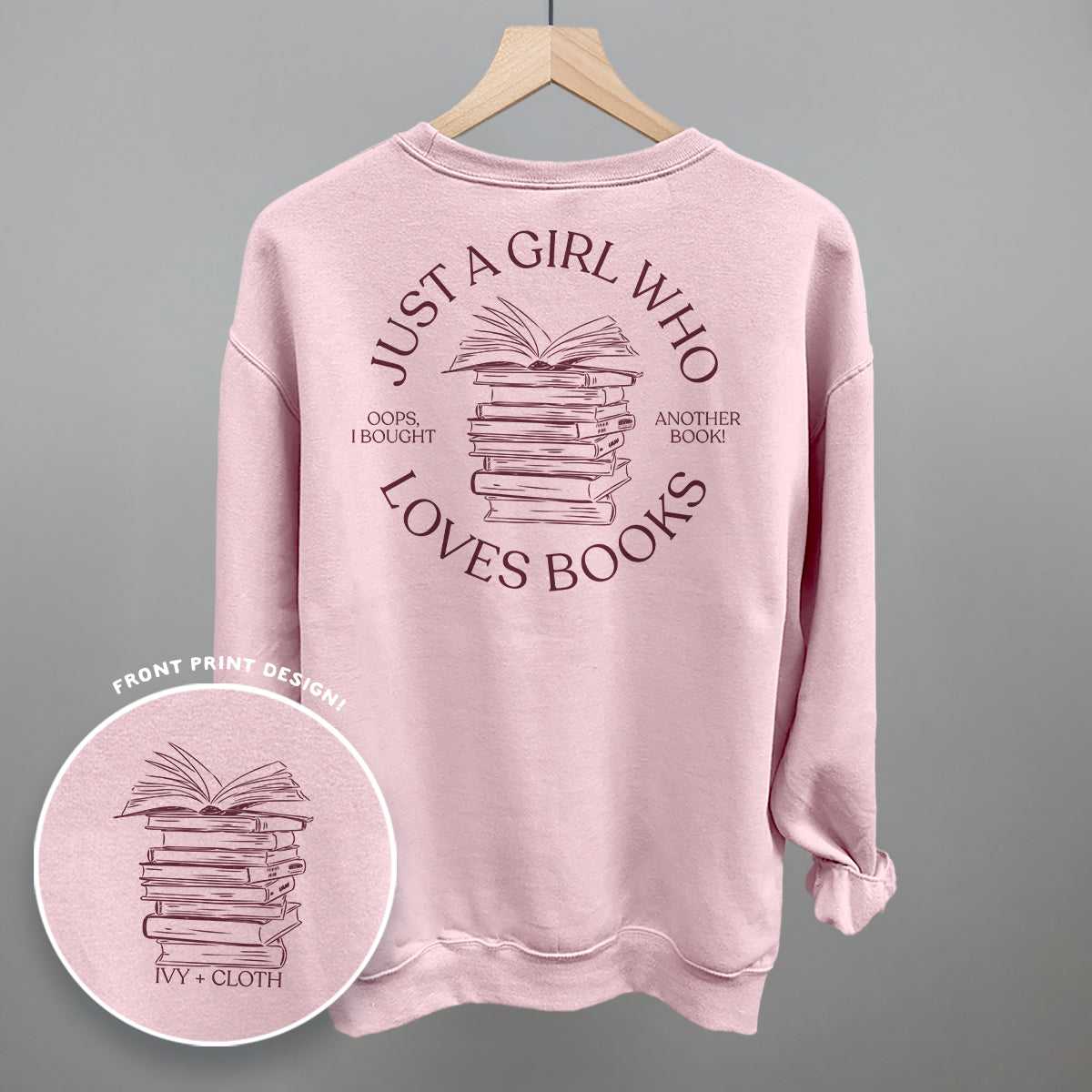 Just a Girl Who Loves Books – Comfort Colors Graphic Tee or Sweatshirt