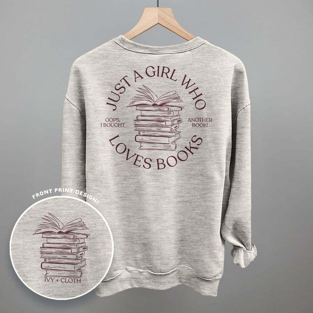 Just a Girl Who Loves Books – Comfort Colors Graphic Tee or Sweatshirt