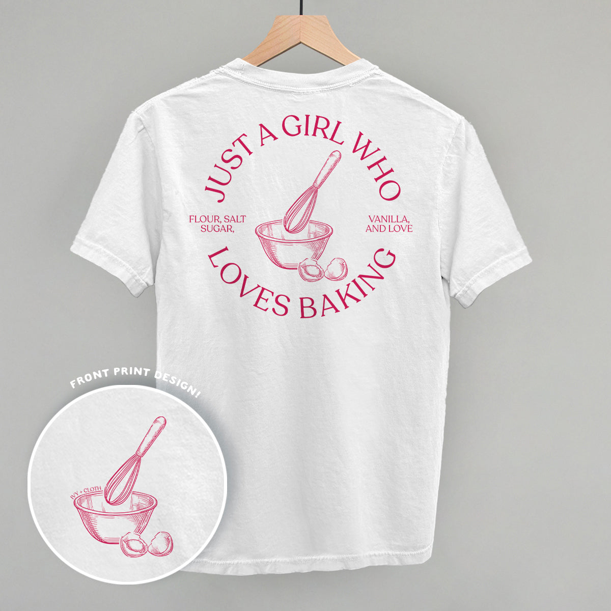 Just a Girl Who Loves Baking – Comfort Colors Graphic Tee or Sweatshirt