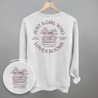 Just a Girl Who Loves Books – Comfort Colors Graphic Tee or Sweatshirt