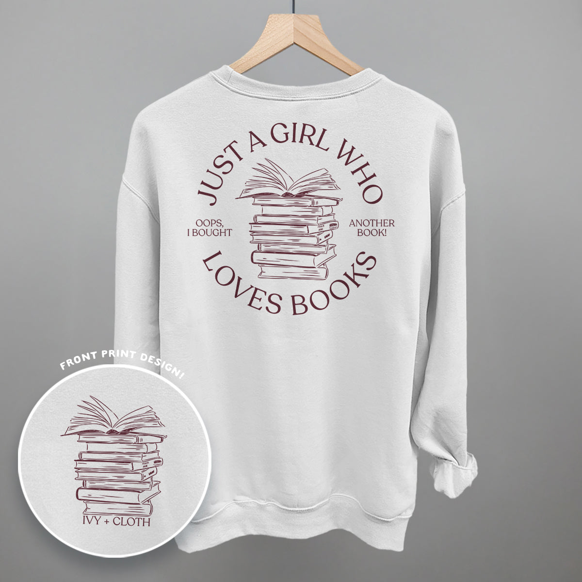 Just a Girl Who Loves Books – Comfort Colors Graphic Tee or Sweatshirt