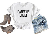 Caffeine Queen Graphic Tee - Soaring Eagle Boutique