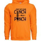 Don't Get Your Cinch in a Pinch Hoodie