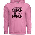 Don't Get Your Cinch in a Pinch Hoodie