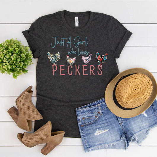 Just A Girl Who Loves Peckers Graphic Tee